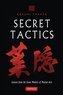 Secret Tactics: Lessons from the Great Masters of Martial Arts