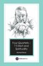 Four Quartets - T S Eliot and Spirituality