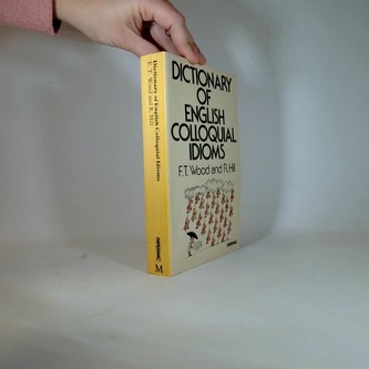 Dictionary of English Colloquial Idioms