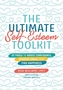 The Ultimate Self-Esteem Toolkit