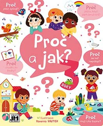 Proč a jak/ 3 roky