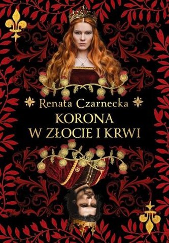 Korona w złocie i krwi Korona w złocie i krwi