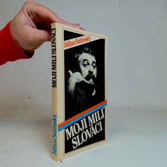 Moji milí slováci