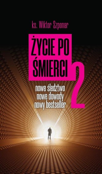 Życie po śmierci 2 Życie po śmierci 2