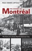 The History of Montréal: The Story of Great North American City