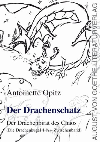Der Drachenschatz. Der Drachenpirat des Chaos