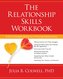 The Relationship Skills Workbook: A Do-It-Yourself Guide to a Thriving Relationship
