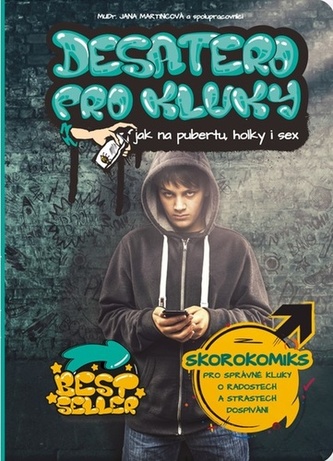 Desatero pro kluky - Jak na pubertu, holky i sex