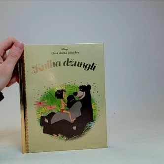 Zlatá sbírka pohádek: Kniha džunglí