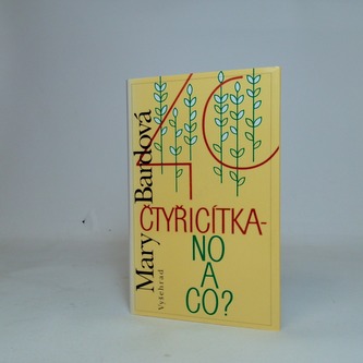 Čtyřicítka no a co?