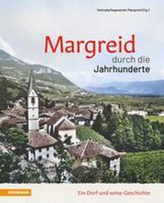 Margreid durch die Jahrhunderte