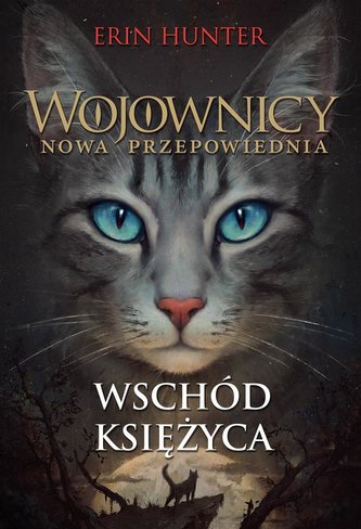 Wojownicy T.8. Wschód księżyca