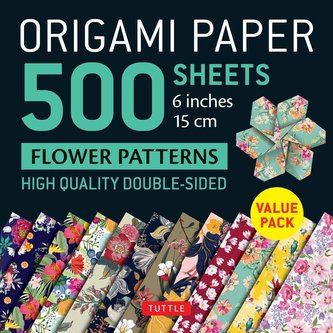 Origami Paper 500 Sheets Flower Patterns 6 (15 CM): Tuttle Origami Paper: High-Quality Double-Sided Origami Sheets Printed with
