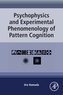 Psychophysics and Experimental Phenomenology of Pattern Cognition