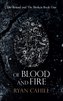 Of Blood And Fire