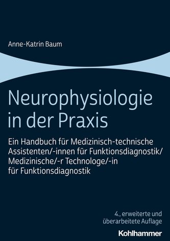 Neurophysiologie in der Praxis