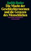 Die Macht der Geschlechternormen und die Grenzen des Menschlichen