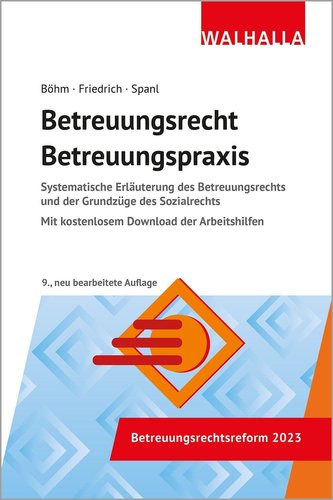 Betreuungsrecht-Betreuungspraxis 2023