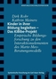 Kinder in ihrer Bildung begleiten - Das KiBibe-Projekt
