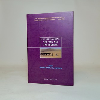 Teď vás asi zastřelíme, aneb, Mladá dáma na cestách