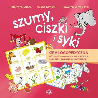 Szumy, ciszki i syki. Gra logopedyczna...