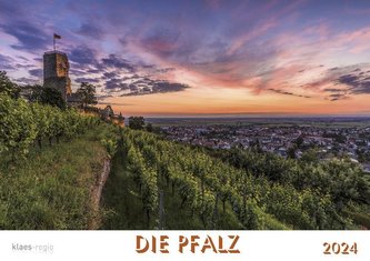 Die Pfalz 2024 Bildkalender A4 quer, spiralgebunden