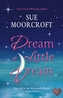 Dream a Little Dream