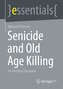 Senicide and Old Age Killing