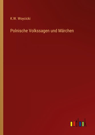 Polnische Volkssagen und Märchen