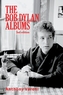 The Bob Dylan Albums