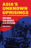 Asia's Unknown Uprisings, Volume 1: South Korean Social Movements in the 20th Century