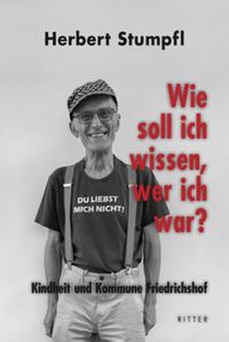 Wie soll ich wissen, wer ich war?