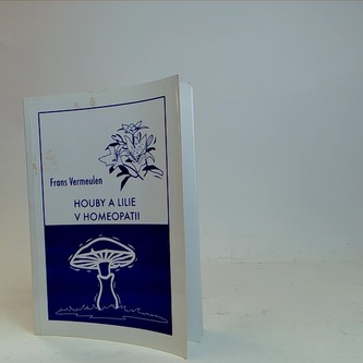 Houby a lilie v homeopatii