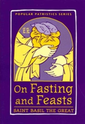 On Fasting and Feasts