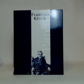 Paměti Františka Křižika