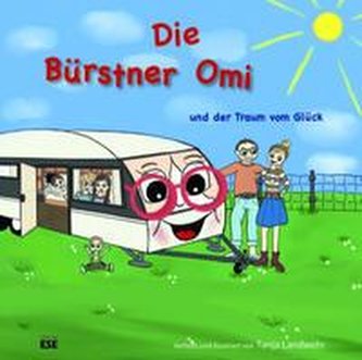 Die Bürstner Omi und der Traum vom Glück