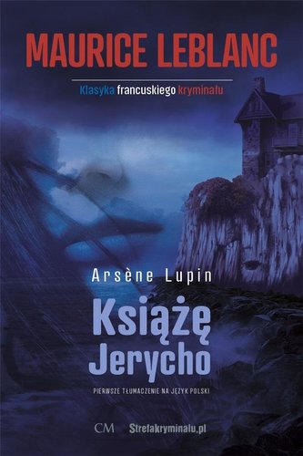 Arsene Lupin: Książę Jerycho Arsene Lupin: Książę Jerycho