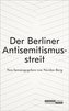 Der Berliner Antisemitismusstreit