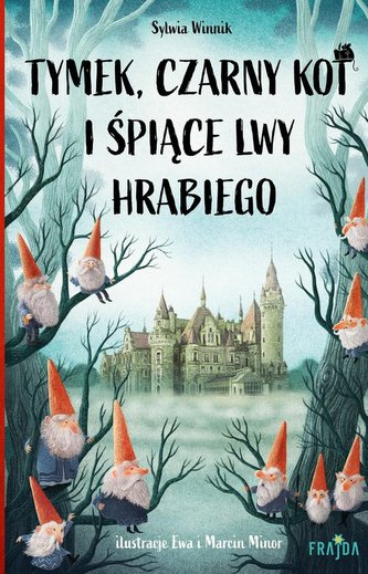 Tymek, Czarny Kot i śpiące lwy hrabiego Tymek, Czarny Kot i śpiące lwy hrabiego