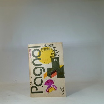 Jak voní tymián Jak voní tymián