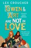 Gwen and Art Are Not in Love