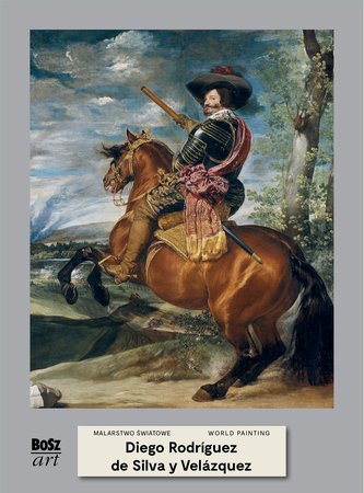 Diego Velázquez. Malarstwo Światowe Diego Velázquez. Malarstwo Światowe