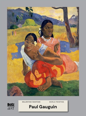 Paul Gauguin. Malarstwo światowe Paul Gauguin. Malarstwo światowe