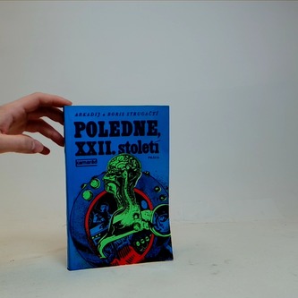 Poledne XXII. století Poledne XXII. století