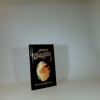 Sbohem, Charleston 2