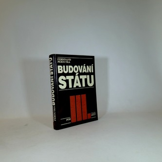 Budování státu III. Budování státu III.