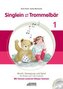 Singlein und der Trommelbär - Band 1 (inkl. Musik-CD)