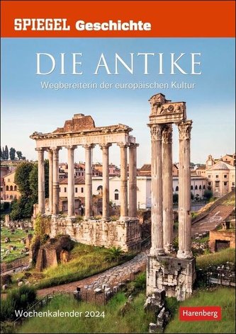 SPIEGEL GESCHICHTE Die Antike Wochen-Kulturkalender 2024