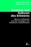 Kontexte und Kulturen des Erinnerns