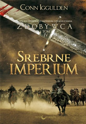 Zdobywca T.4 Srebrne Imperium w.2